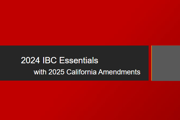 Cbc Building Code 2025 California Building Code (CBC) Essentials Overview (Online Self-Paced)