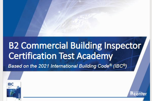 2021 Commercial Building Inspector B2 Certification Test Academy ...